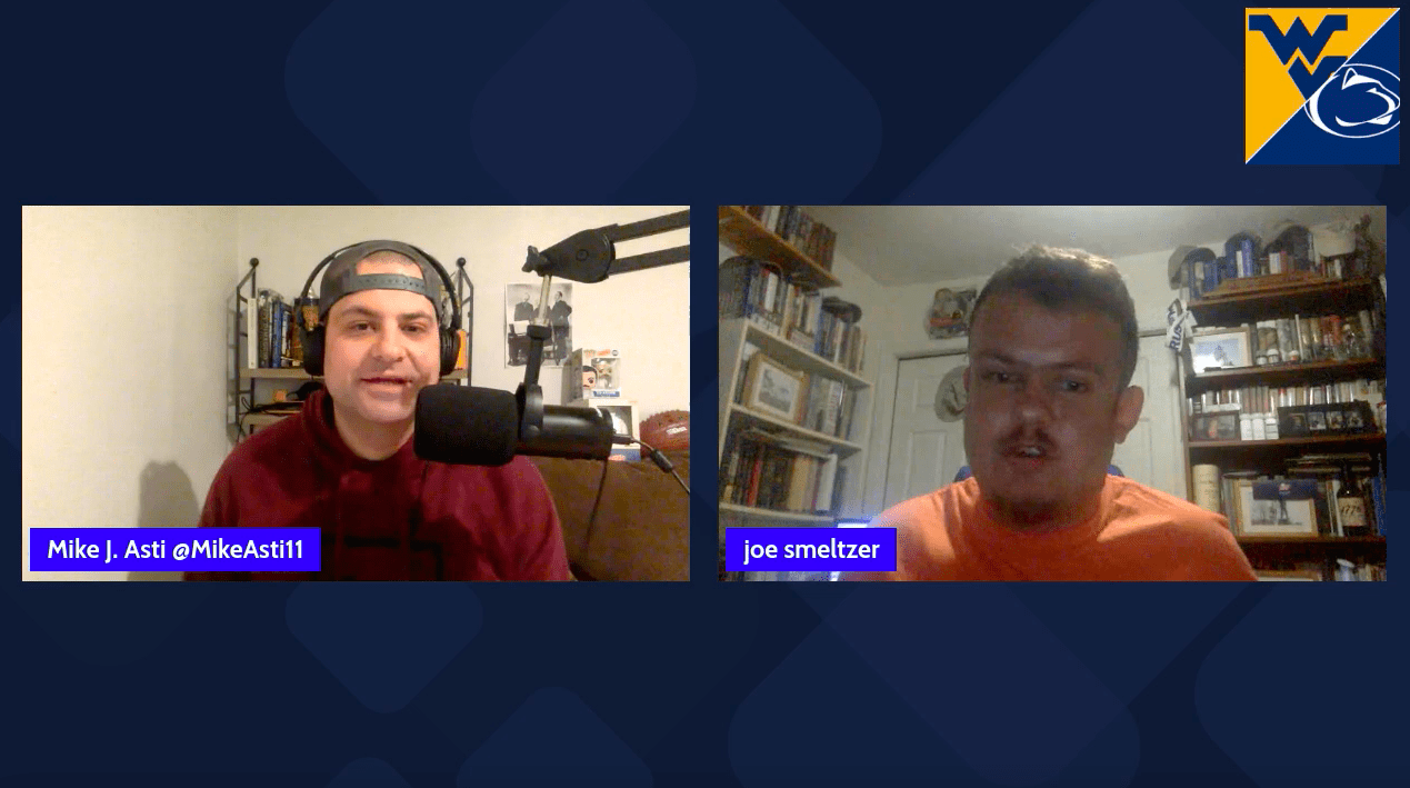 Mike Asti and Joe Smelter preview WVU-PSU
